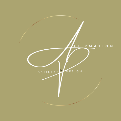 Affirmation Artistry & Design